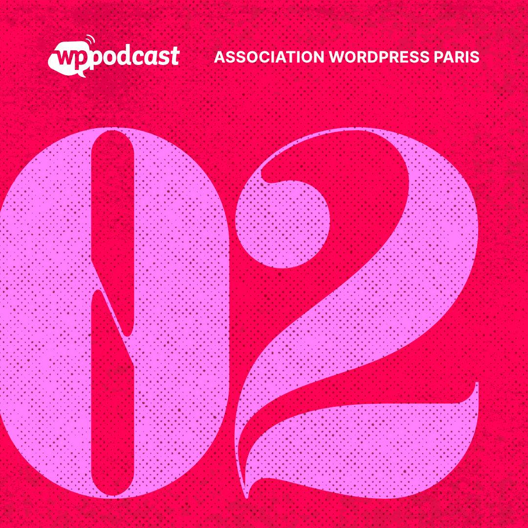 02 – On contribue avant le WordCamp Paris 2023 !